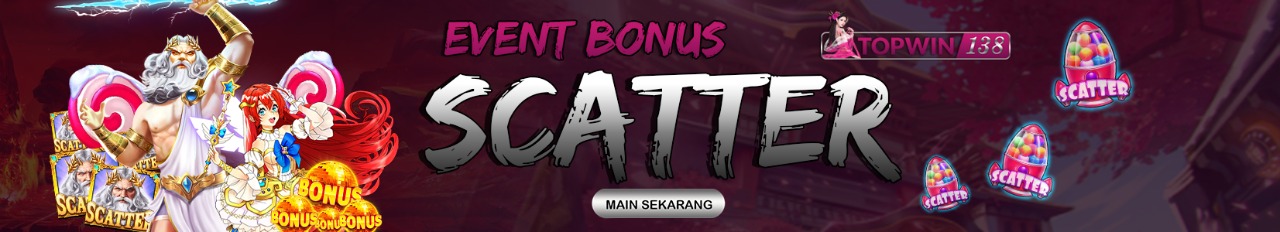 EVENT SCATTER TOPWIN138